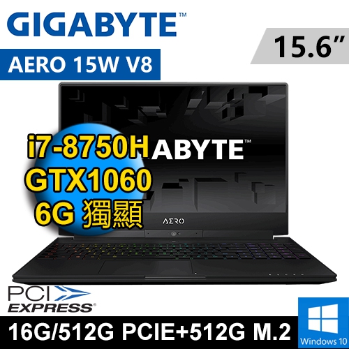 技嘉 AERO 15W V8-8B1655P 15.6" 黑(i7-8750H/16G DDR4/512G PCIE+512G M.2/GTX1060 6G/WIN10/FHD)