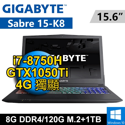 技嘉 Sabre15KV8-0812M 15.6"(i7-8750H/8G/120G M.2+1TB/GTX1050Ti 4G/WIN10/FHD)