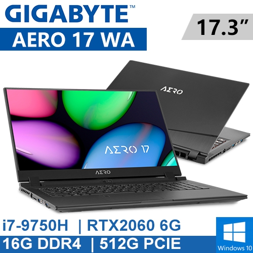 技嘉 AERO 17 WA-7TW1130SO 17.3"(i7-9750H/16G DDR4/512G PCIE/RTX2060 6G/WIN10+office365)
